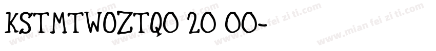 KSTMTWOZTQ0 20 00字体转换